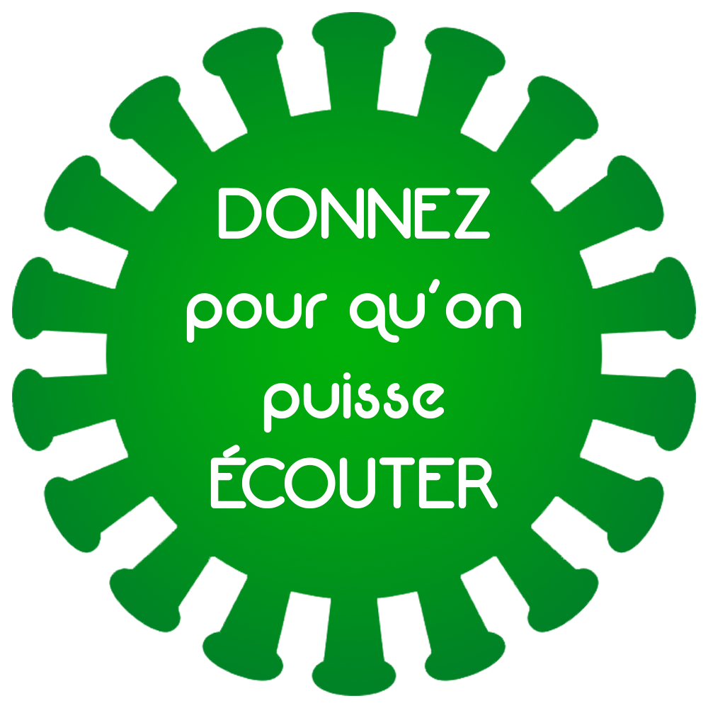 Donner pour qu'on puisse écouter